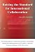Raising the Standard for International Collaboration by David E. Hawkins