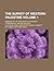 The survey of western Palestine Volume 1; Memoirs of the topo... by Claude Reignier Condor