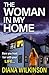 The Woman in My Home