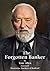 The Forgotten Banker: The R...