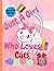 Just A Girl who Loves Cat: ...