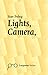 Lights, Camera, by Stav Poleg