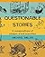 Questionable Stories: A com...