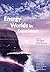 Energy Worlds
