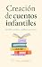 Creación de cuentos infantiles by Ana Marco