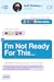 I'm Not Ready For This by Todd Shimkus