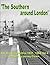 The Southern around London:...