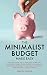 The Minimalist Budget Made ...
