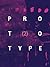 PROTOTYPE 2 by Jess Chandler