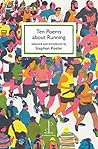 Ten Poems about Running by Stephen Keeler