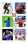 50 Women in Sport 50 Women in Sport