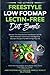 The Ultimate Freestyle Low Fodmap Lectin-Free Diet Bundle: Discover This Powerful Diet That Delivers Fast IBS Relief, Reduced Inflammation and Digestive Disorders That Will Change Your Life