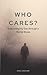 Who Cares?: Supporting my S...