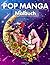 Pop Manga Malbuch: Niedlich...