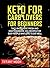Keto for Carb Lovers for Be...