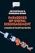 Paradoxes of Digital Diseng...