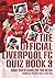THE OFFICIAL Liverpool FC Q...