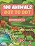100 Animals Educational Dot...