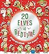 Twenty Elves at Bedtime (Twenty at Bedtime)