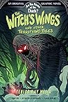 The Witch's Wings and Other Terrifying Tales (Are You Afraid of the Dark? Graphic Novels #1)