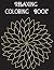 Relaxing Coloring Book by Adele Ward