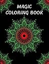 Magic Coloring Book: Stress Relief, Relaxation Time