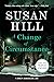 A Change of Circumstance (Simon Serrailler #11)