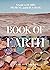 Book of Earth: A Guide to Ochre, Pigment, and Raw Color
