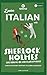 Learn Italian with Sherlock Holmes: The Hound Of The Baskervilles