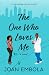 The One Who Loves Me by Embola