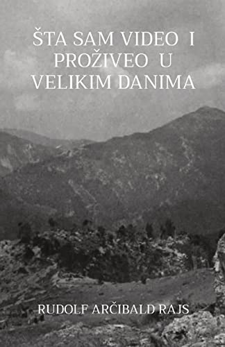 Sta sam video i proziveo u velikim danima (Globland - Klasici) (Serbian Edition)