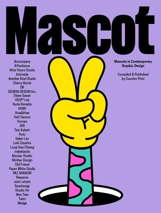 Mascot : Mascots in Contemporary Graphic Design /anglais (Paperback)
