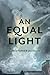An Equal Light