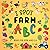 I Spot Farm: ABC Book For K...