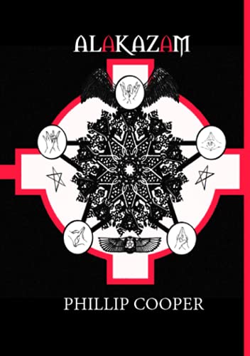 Alakazam: The Occult Practice of Empty-Hand Magick (Paperback)