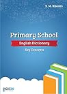 Primary School English Dictionary: Key Concepts (Succeedu Dictionary)