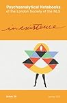 In-Existence: London Society of the New Lacanian School