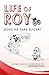 Life of Roy by Richard Dunn