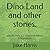 Dino Land and other stories...