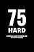 ANDY FRISELLA 75 DAY FOR HARD CHALLENGE BOOK A TACTICAL GUIDE... by StriveHard Redeck