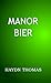Manor Bier, 14th edition