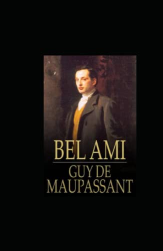 Bel-Ami: Annotated