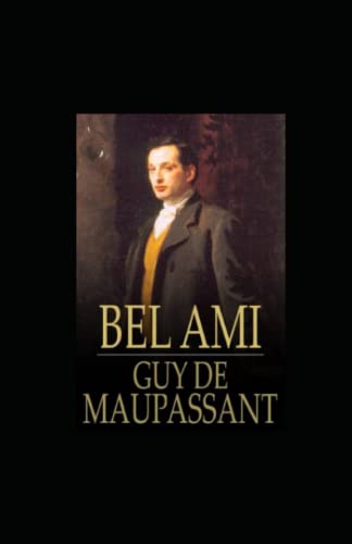 Bel-Ami: Annotated