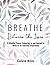 Breathe Between the Lines: ...