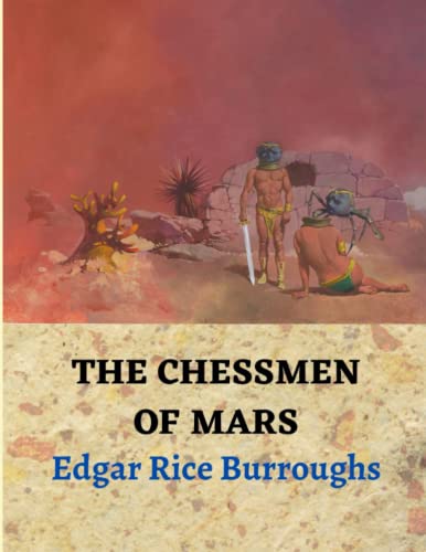 THE CHESSMEN OF MARS-Science Fiction Adventures