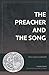 The Preacher and the Song: ...