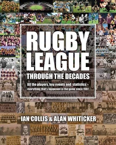 Rugby League through the Decades (Hardcover)