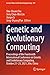 Genetic and Evolutionary Computing by Shu-Chuan Chu
