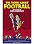 The Thing About Football: T...