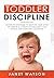 Toddler Discipline: 18 Effe...